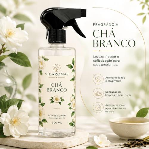Água Perfumada para Ambientes Chá Branco 500ml Home Spray – Aromatizador para Casa, Sala, Quarto e Escritório – Fragrância Leve e Sofisticada
