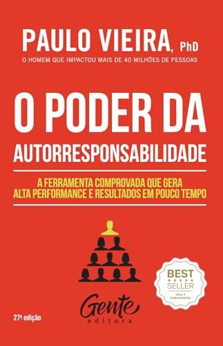 O poder da autorresponsabilidade: Livro de bolso: A ferramenta comprovada que gera alta performance e resultados em pouco tempo